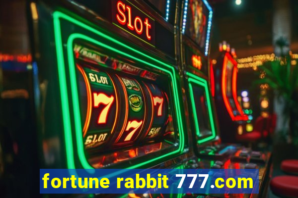 fortune rabbit 777.com